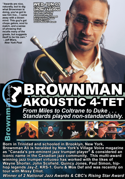 BROWNMAN AKOUSTIC 4-TET (toronto) at Drom Taberna