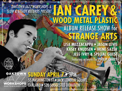 Ian Carey & Wood Metal Plastic: Album Release Show For 