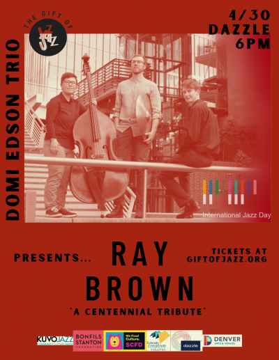 The Domi Edson Trio Plays Tribute To Ray Brown For Intl. Jazz Day at Dazzle Jazz Club