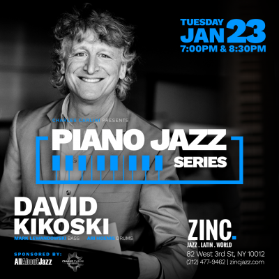 Piano Jazz Series: David Kikoski at Zinc Bar