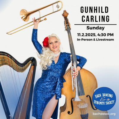 Gunhild Carling at Bach Dancing & Dynamite Society
