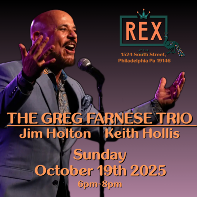 The Greg Farnese Trio at Rex At The Royal - event poster The Greg Farnese Trio at Rex At The Royal