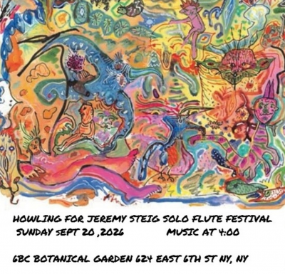 3rd Sunday Jazz -howling For Jeremy Steig Solo Flute Festival at 6bc Botanical Garden - event poster 3rd Sunday Jazz -howling For Jeremy Steig Solo Flute Festival at 6bc Botanical Garden