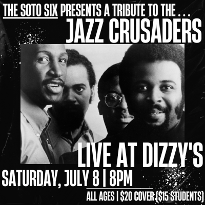Tribute To The Jazz Crusaders at Dizzy's