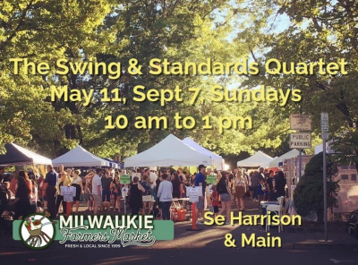 Swing & Standards Quartet Milwaukie Farmers Market  at Milwaukie Farmers Market