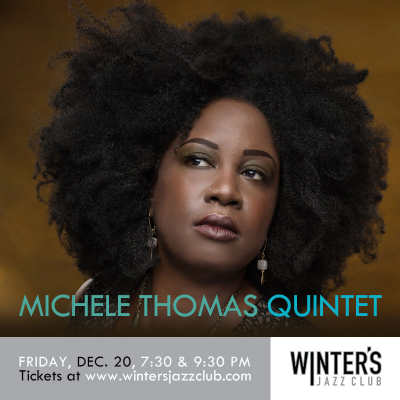 Michele Thomas Quintet Performing At Winter's Jazz Club at Winter's Jazz Club - event poster Michele Thomas Quintet Performing At Winter's Jazz Club at Winter's Jazz Club