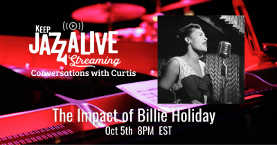 Conversation With Curtis:  The Impact Of Billie Holiday  at Facebook Live