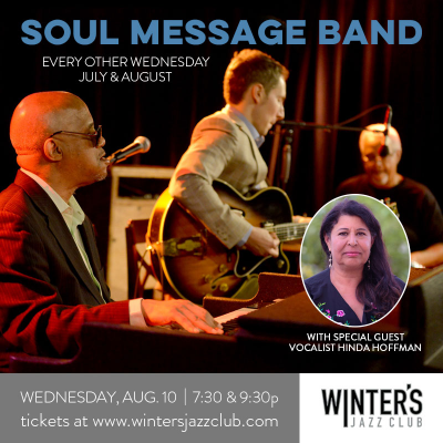 Soul Message Band With Vocalist Hinda Hoffman at Winter's Jazz Club