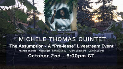 Michele Thomas Quintet - The Assumption - A “pre-lease” Livestream Event