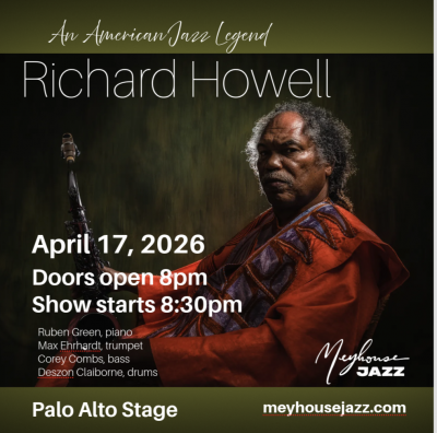 An American Jazz Legend: Richard Howell (fri 4/17 - 8 Pm) at Meyhouse Jazz - event poster An American Jazz Legend: Richard Howell (fri 4/17 - 8 Pm) at Meyhouse Jazz