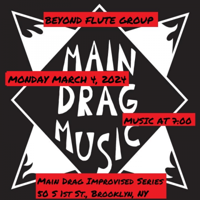 Beyond Flute Group  at Main Drag