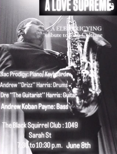 Justin Griggs & All Maxed Out Presents: A Love Supreme at Black Squirrel Club