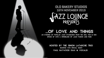 Paul Haywood And The Simon Latarche Trio at The Old Bakery - event poster Paul Haywood And The Simon Latarche Trio at The Old Bakery
