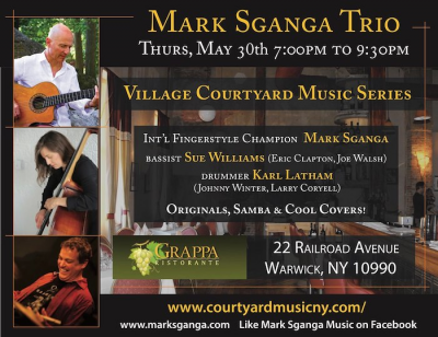Mark Sganga Trio - Jazz At Warwick Village Courtyard! at Grappa Ristorante