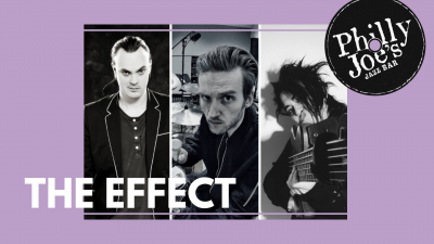 The Effect at Philly Joe's