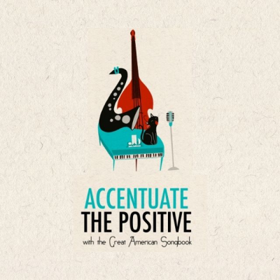 Accentuate The Positive at Leonard Nimoy Thalia At Symphony Space