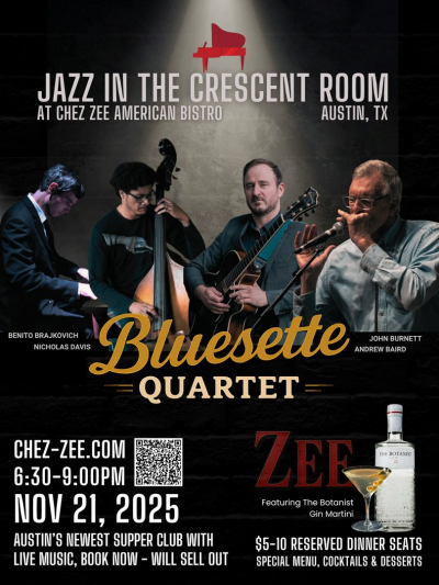 Jazz In The Crescent Room At Chez Zee With John Burnett And His Bluesette Quartet at Chez Zee American Bistro
