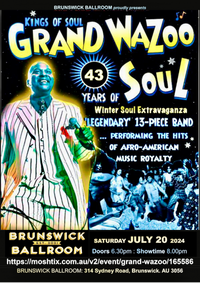 Grand WaZoo Reaches 43 Years : Winter Soul Extravaganza at Brunswick Ballroom - event poster Grand WaZoo Reaches 43 Years : Winter Soul Extravaganza at Brunswick Ballroom