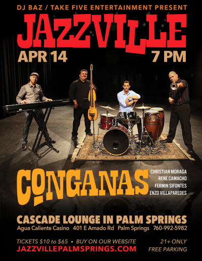 Conganas - Afro-cuban Jazz at Jazzville Palm Springs - event poster Conganas - Afro-cuban Jazz at Jazzville Palm Springs