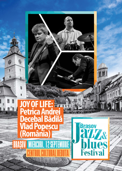 Joy Of Life (Ro), JazzyBit (Ro), BlueNoise (Ro) at Brasov Jazz & Blues Festival at Centrul Cultural Reduta - event poster Joy Of Life (Ro), JazzyBit (Ro), BlueNoise (Ro) at Brasov Jazz & Blues Festival at Centrul Cultural Reduta