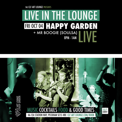 Happy Garden Live In The Lounge at The CLF Art Lounge And Roof Garden