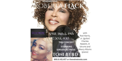 Friday & Saturday, April 18th And 19th: A Concert Celebration Of Roberta Flack at The Velvet Note - event poster Friday & Saturday, April 18th And 19th: A Concert Celebration Of Roberta Flack at The Velvet Note
