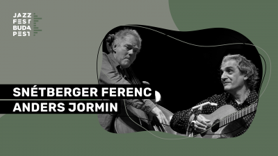 Snétberger Ferenc & Anders Jormin at Jazzfest Budapest at Erkel Színház