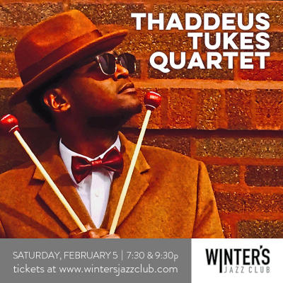 Thaddeus Tukes Quartet at Winter's Jazz Club