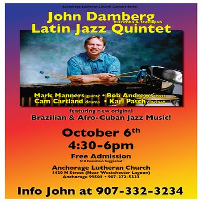 Alc Concert Series: John Damberg Latin Jazz Quintet at Anchorage Lutheran Church