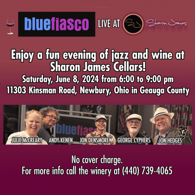 Blue Fiasco Jazz Quintet at Sharon James Cellars - event poster Blue Fiasco Jazz Quintet at Sharon James Cellars