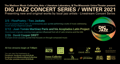 Flowpoetry And Two Jackets - Winter Dig Jazz 2021 at Wisconsin Union Theater - event poster Flowpoetry And Two Jackets - Winter Dig Jazz 2021 at Wisconsin Union Theater