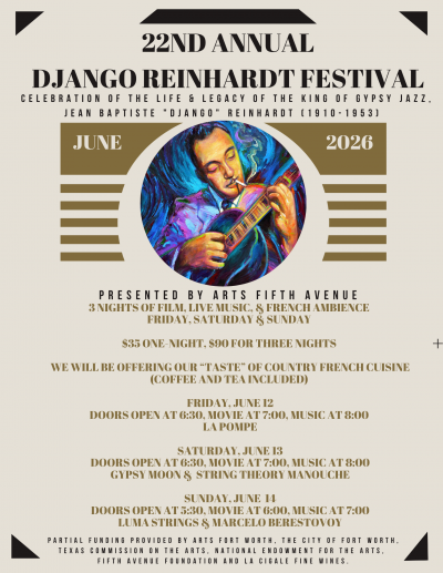 22nd Annual Django Reinhardt Festival: Fw at Django Reinhardt Festival - Fort Worth at Arts Fifth Avenue - event poster 22nd Annual Django Reinhardt Festival: Fw at Django Reinhardt Festival - Fort Worth at Arts Fifth Avenue