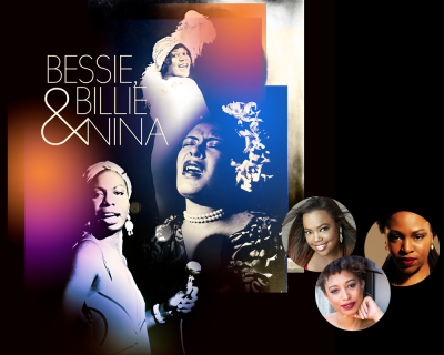 Bessie, Billie & Nina: Pioneering Women In Jazz at Irvine Barclay Theatre