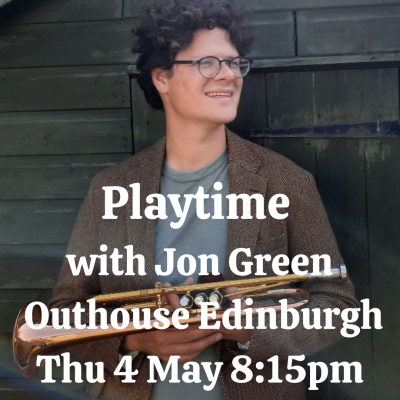 Playtime With Jon Green at The Outhouse