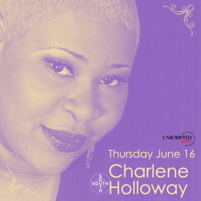 Charlene Holloway Sings Soulful Classic. Music Of Aretha Franklin, Chaka Khan, Gladys Knight And Jill Scott. at South Jazz Club - event poster Charlene Holloway Sings Soulful Classic. Music Of Aretha Franklin, Chaka Khan, Gladys Knight And Jill Scott. at South Jazz Club