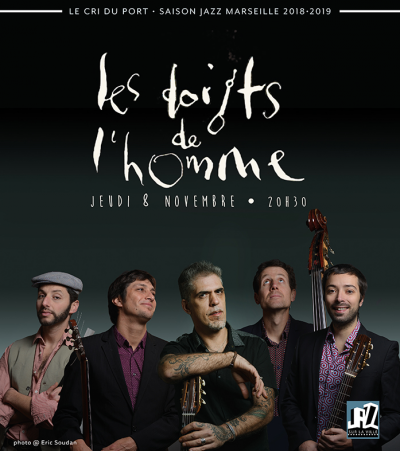 Les Doigts De L'homme at Le Cri Du Port