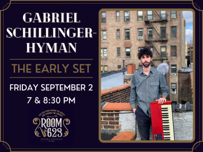 The Early Set - Gabriel Schillinger-hyman at Room 623