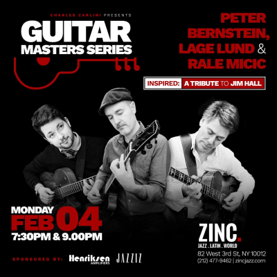 Guitar Masters Series: Peter Bernstein, Lage Lund, And Rale Micic at Zinc Bar