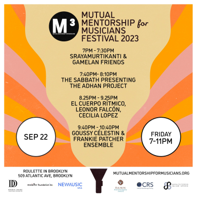 M³ Festival Day 2 at Mutual Mentorship For Musicians at Roulette - event poster M³ Festival Day 2 at Mutual Mentorship For Musicians at Roulette