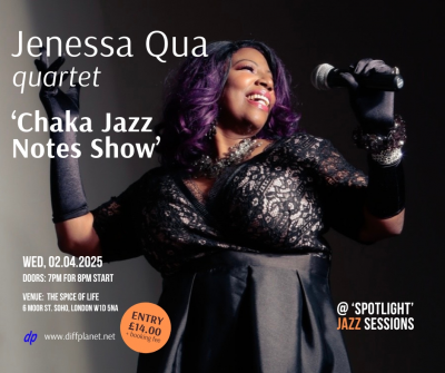 'jenessa Qua' – Chaka Jazz Notes Show at The Spice Of Life