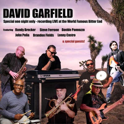 David Garfield featuring Randy Brecker at The Bitter End - event poster David Garfield featuring Randy Brecker at The Bitter End