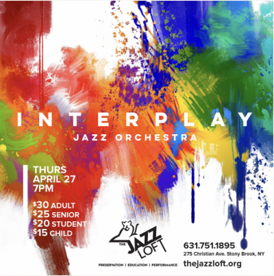 Interplay Jazz Orchestra at The Jazz Loft - event poster Interplay Jazz Orchestra at The Jazz Loft