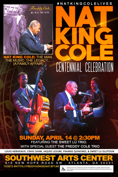 Nat King Cole Centennial Celebration - Featuring The Freddy Cole Trio  at Southwest Arts Center
