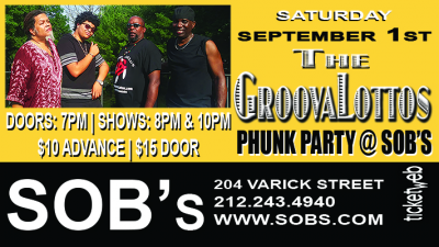 The GroovaLottos Phunk Party @ SOB's at SOB's (Sounds of Brazil)