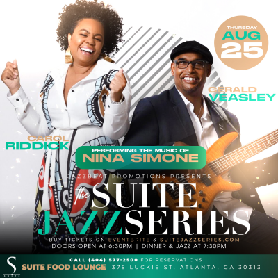 I Got Life: Music Of Nina Simone Featuring Carol Riddick And Gerald Veasley at Suite Lounge - event poster I Got Life: Music Of Nina Simone Featuring Carol Riddick And Gerald Veasley at Suite Lounge