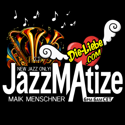 JazzMAtize at Die-liebe.com | Die Liebe Wird Siegen!