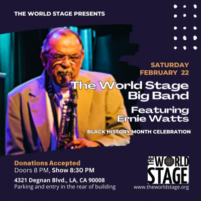 The World Stage Big Band Featuring Ernie Watts at The World Stage