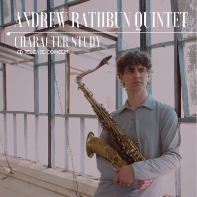 Andrew Rathbun Quintet - Cd Release Event at Fulton Street Collective - event poster Andrew Rathbun Quintet - Cd Release Event at Fulton Street Collective