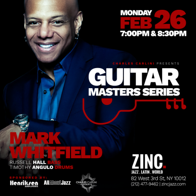 Guitar Masters Series: Mark Whitfield at Zinc Bar