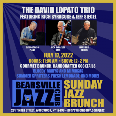 Jazz Brunch At Bearsville With David Lopato Trio Featuring Rich Syracuse And Jeff Siegel at Bearsville Theater